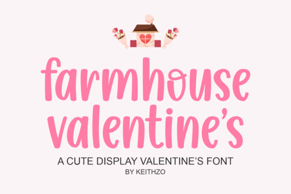 Charming Farmhouse Valentine s: A Perfect Font for Branding