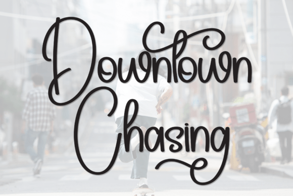 Enhance Your Campaigns with Downtown Chasing Font