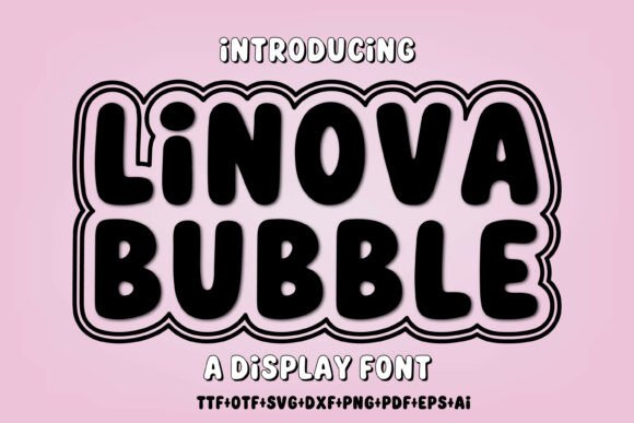 Linova Bubble: A Bold and Bouncy Font for Crafters