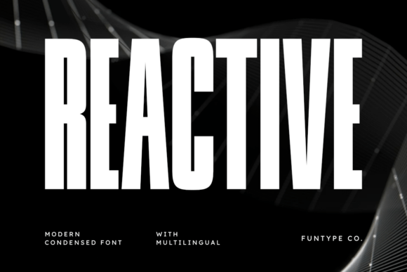 Reactive: A Dynamic Font for Modern Branding