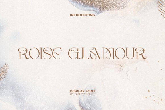 Roise Glamour: A Font for Modern, Elegant Web Design