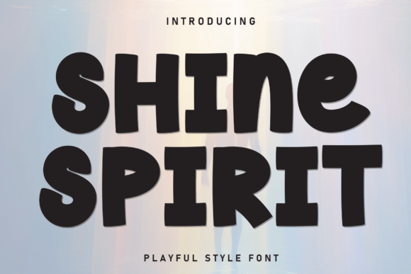 Shine Spirit: A Bold and Playful Display Font for Web Design